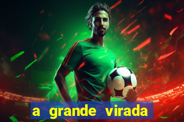 a grande virada (2010 dublado download)